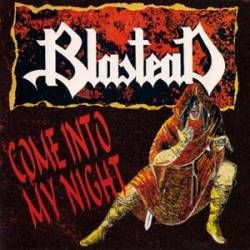 Blastead : Come into My Night